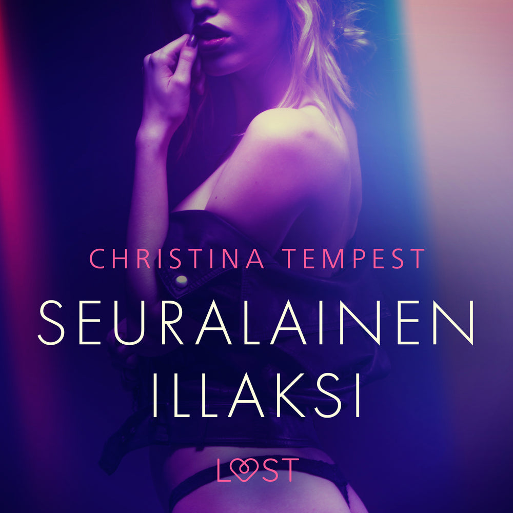 Seuralainen illaksi - eroottinen novelli