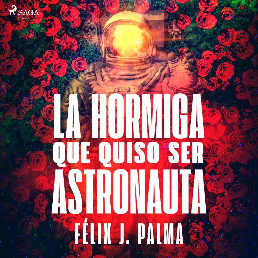 La hormiga que quiso ser astronauta
