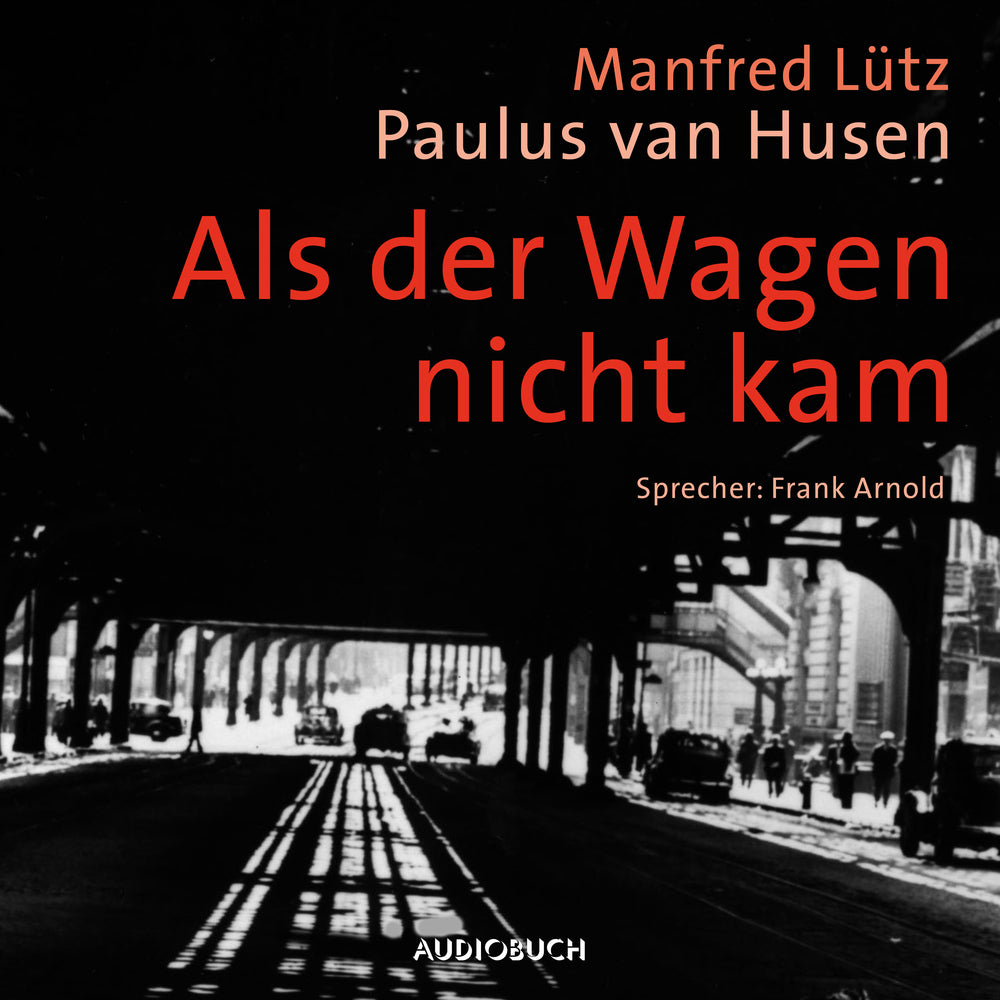 Als der Wagen nicht kam