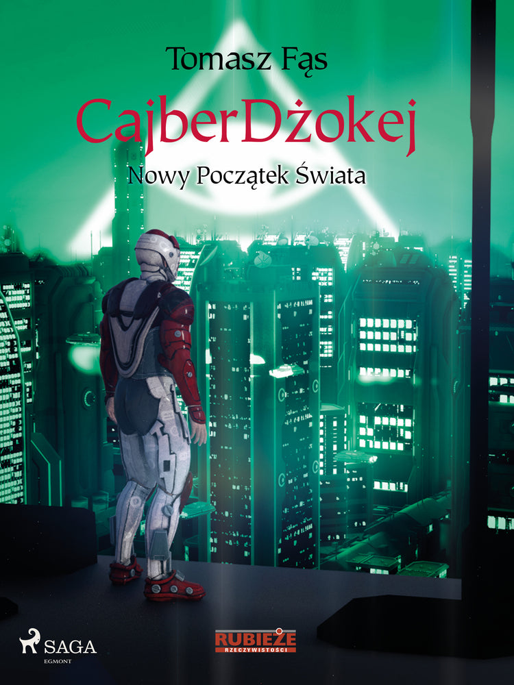 CajberDżokej. Nowy początek świata