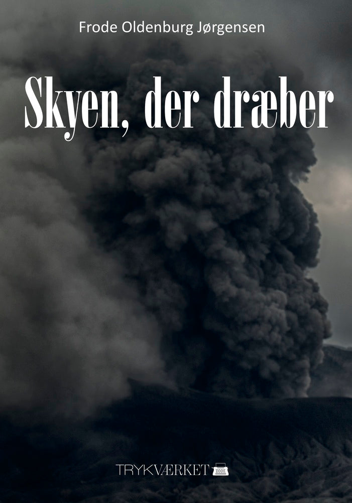Skyen, der dræber