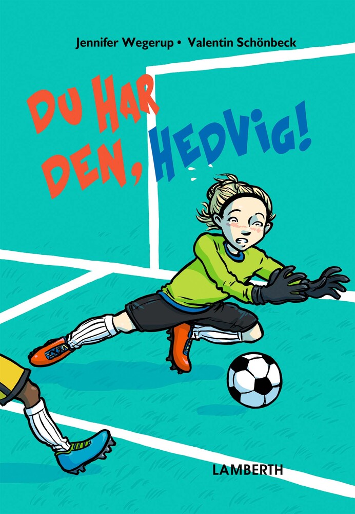 Du har den, Hedvig