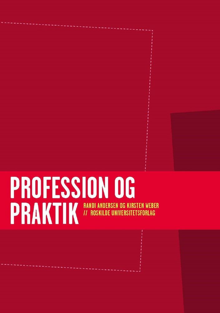 Profession og praktik