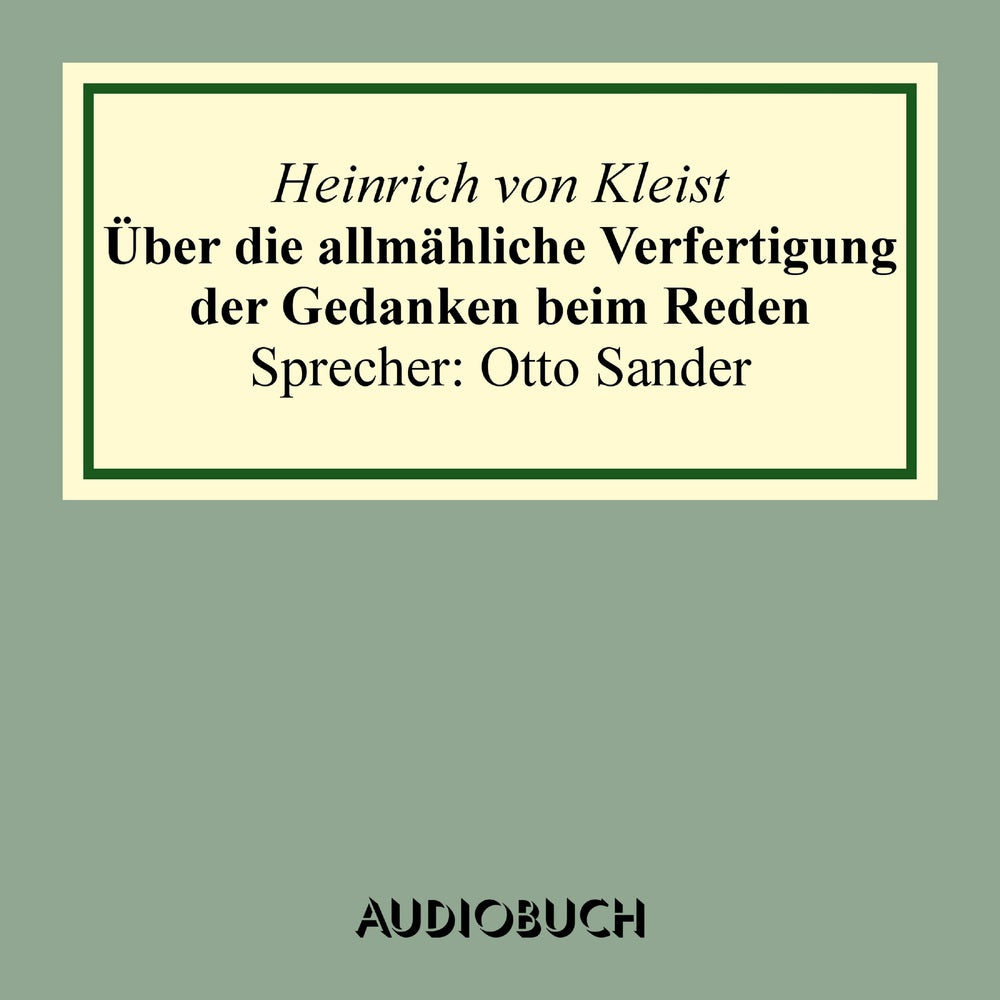 Über die allmähliche Verfertigung der Gedanken