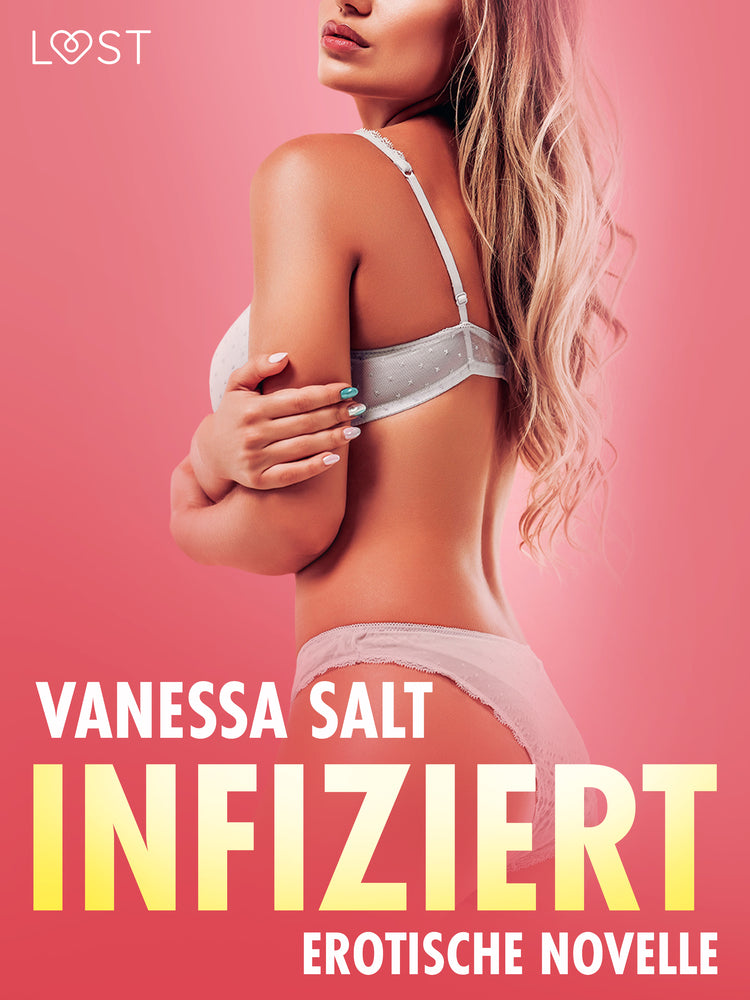 Infiziert – Erotische Novelle