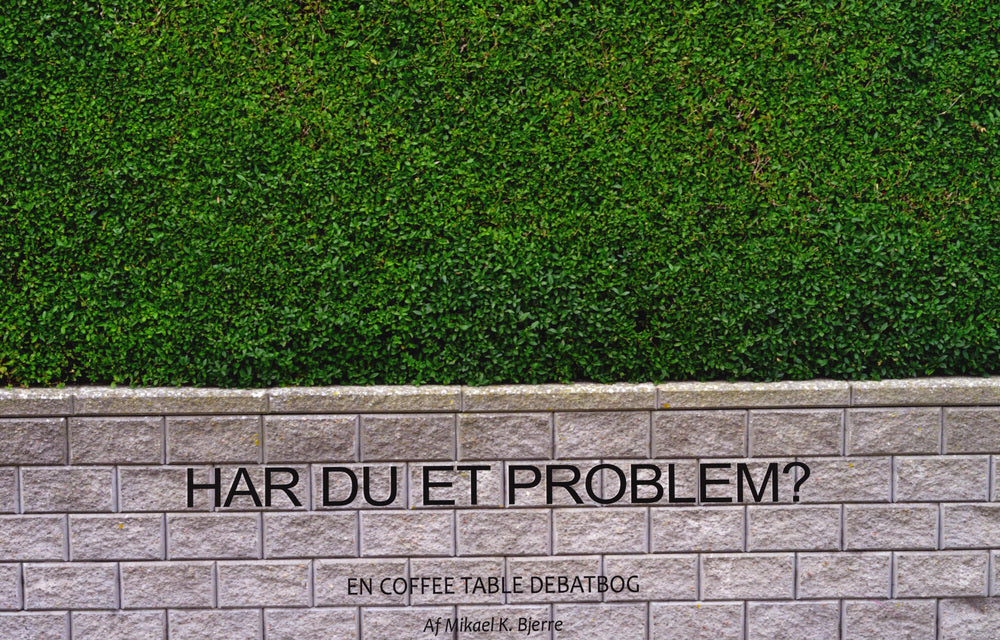 Har du et problem?