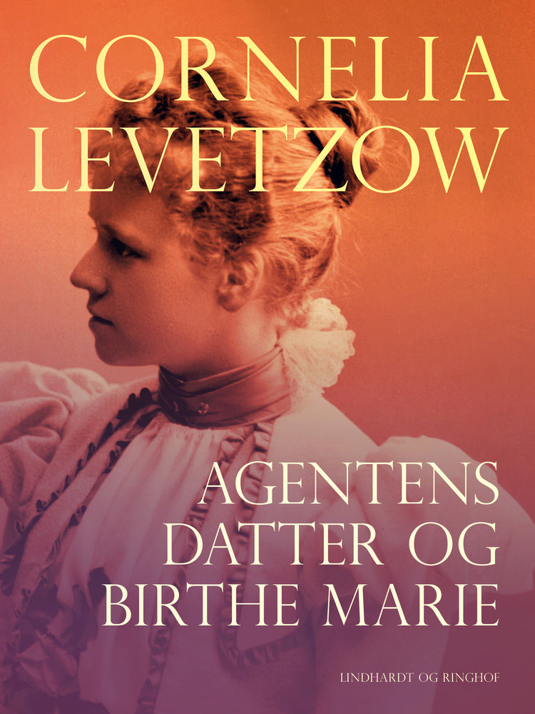 Agentens datter og Birthe Marie