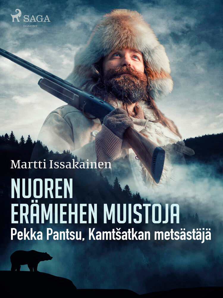 Nuoren erämiehen muistoja: Pekka Pantsu, Kamtšatkan metsästäjä