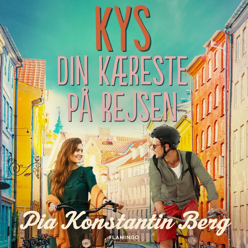 Kys din kæreste på rejsen