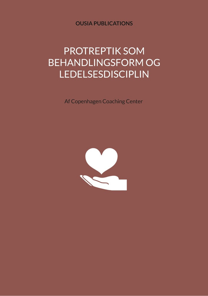 Protreptik som behandlingsform og ledelsesdisciplin