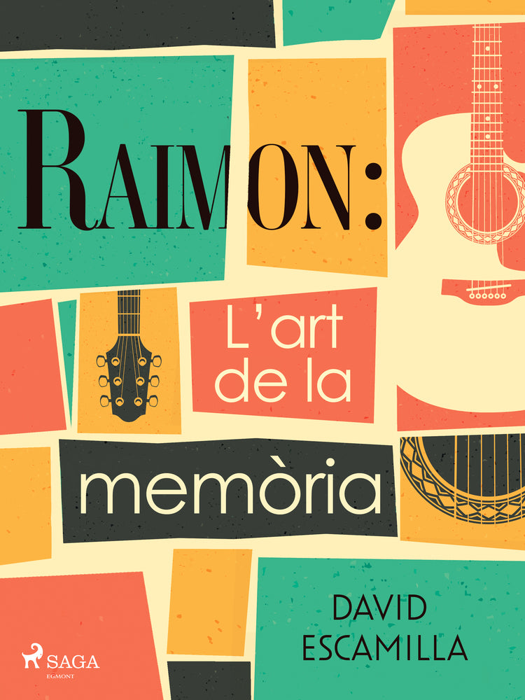 Raimon: L’art de la memòria