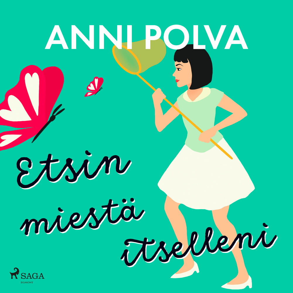 Etsin miestä itselleni