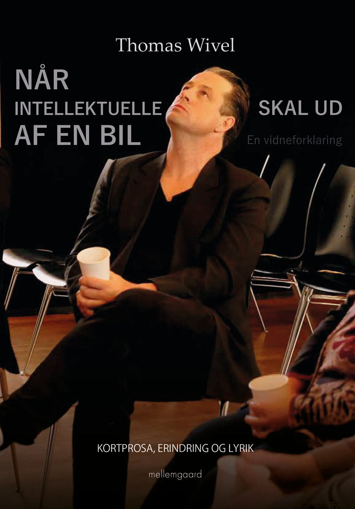 Når intellektuelle skal ud af en bil  - En vidneforklaring