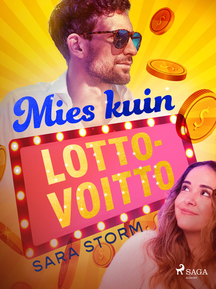 Mies kuin lottovoitto