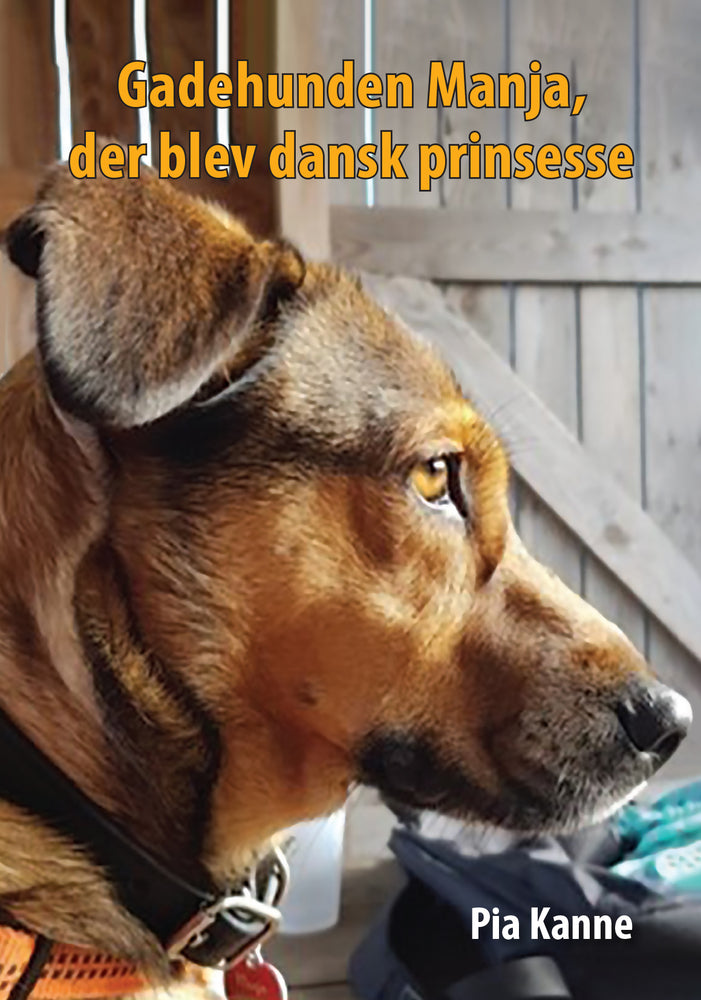 Gadehunden Manja, der blev dansk prinsesse