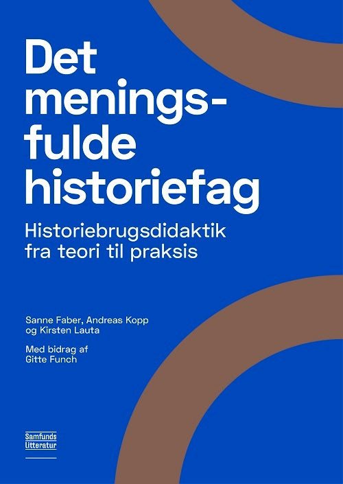 Det meningsfulde historiefag