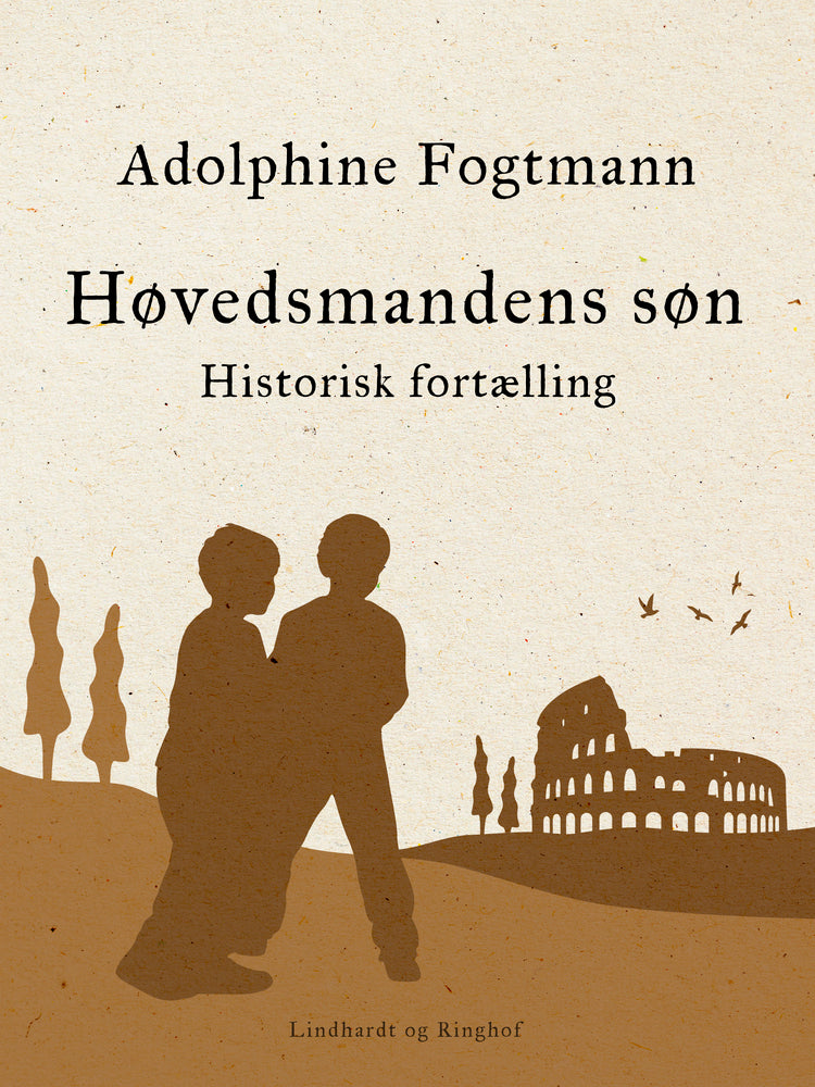 Høvedsmandens søn. Historisk fortælling