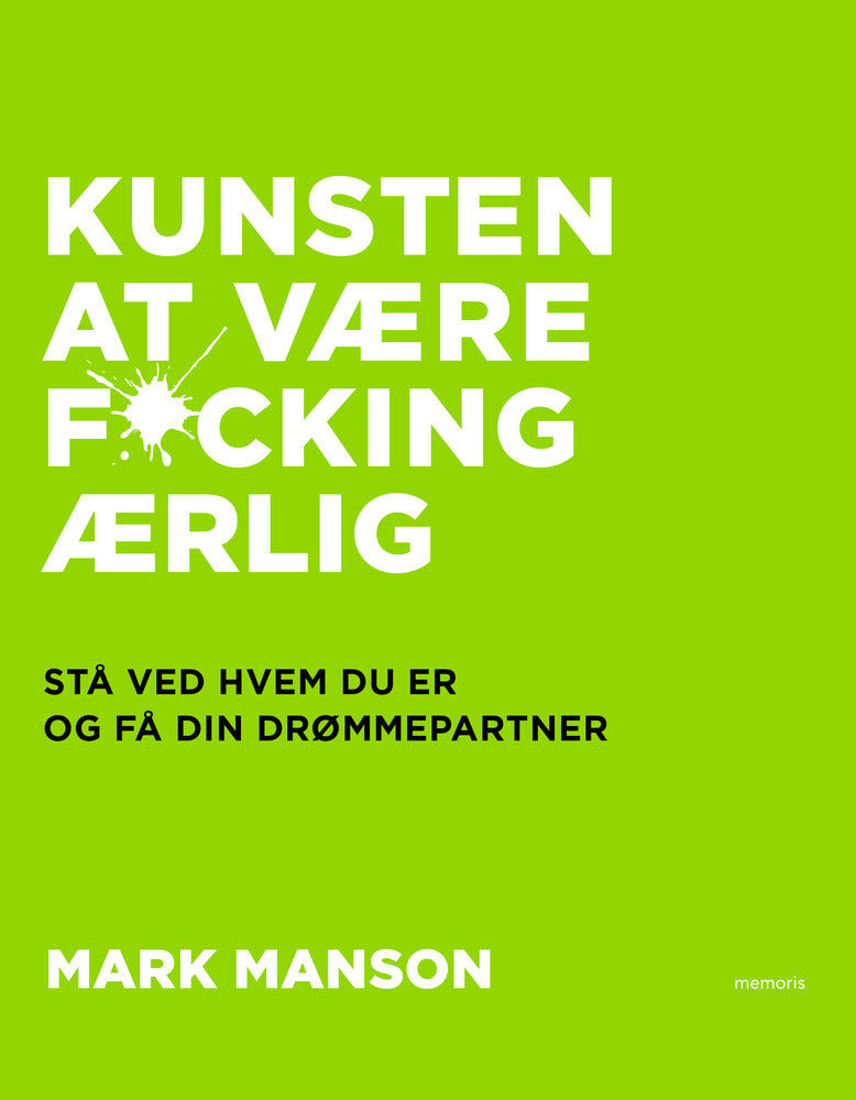 Kunsten at være fucking ærlig