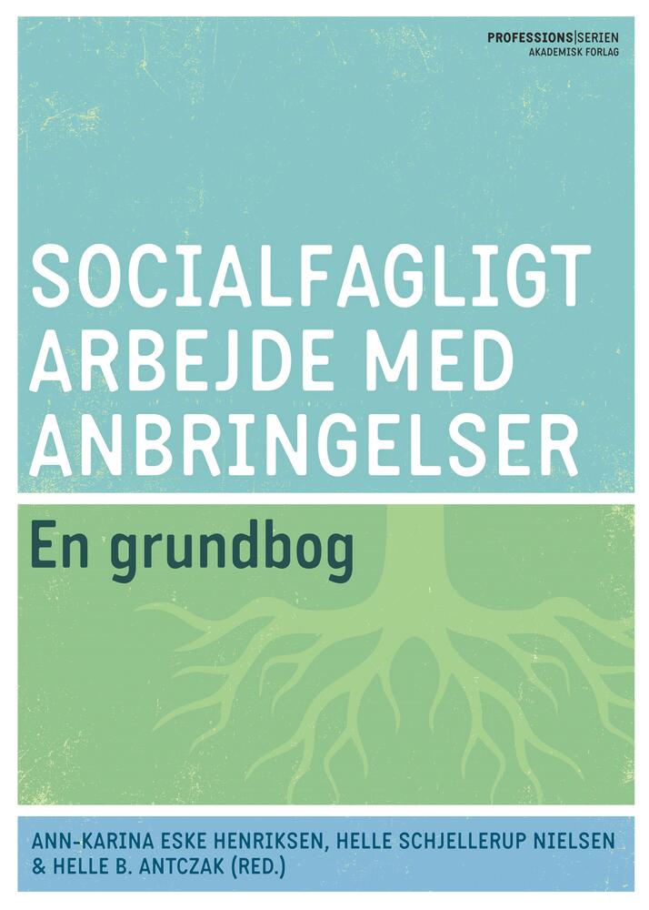 Socialfagligt arbejde med anbringelser