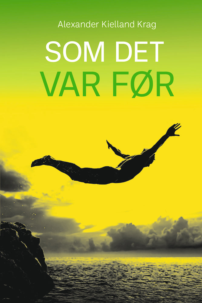 Som det var før