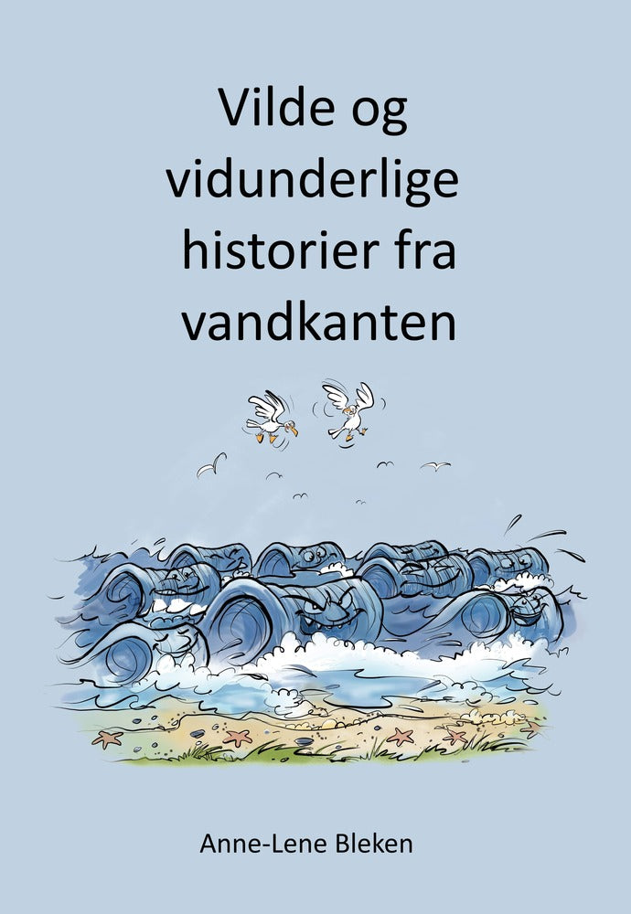 Vilde og vidunderlige historier fra vandkanten