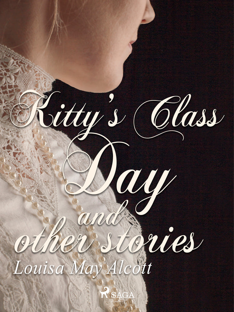 Kitty's Class Day and Other Stories