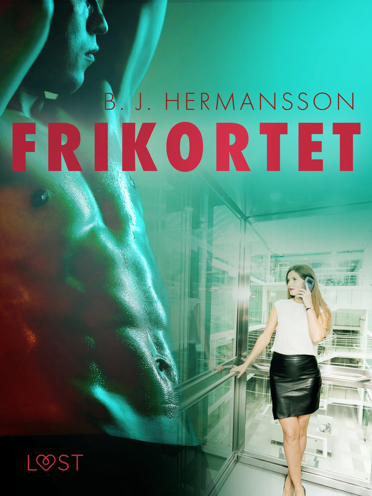 Frikortet - erotisk novell