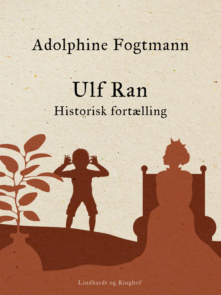 Ulf Ran. Historisk fortælling