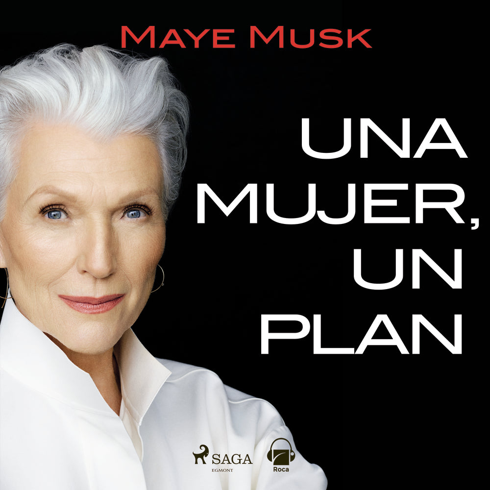 Una mujer, un plan. Una vida llena de riesgos, belleza y éxito