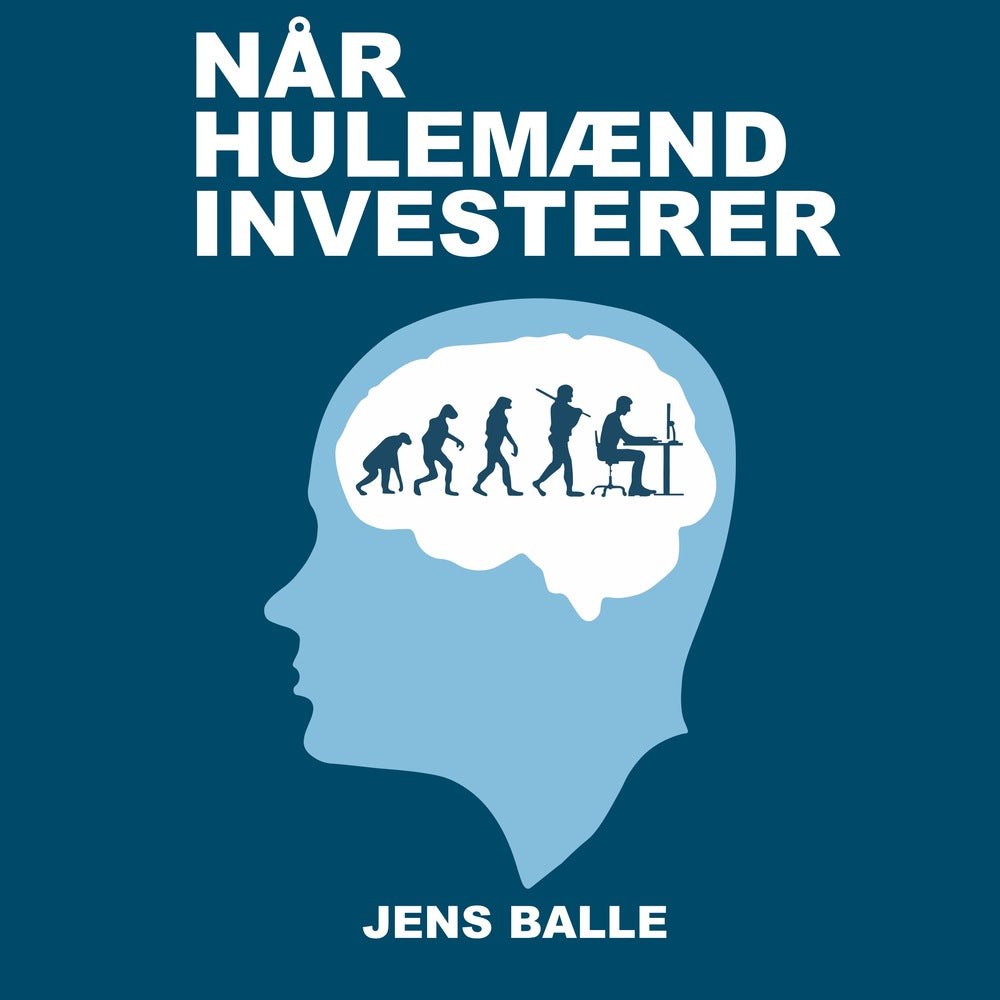 Når hulemænd investerer