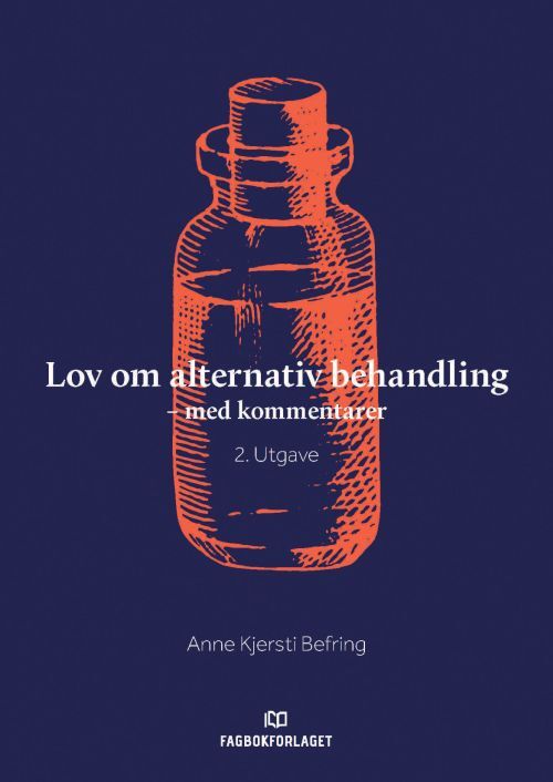 Lov om alternativ behandling : med kommentarer