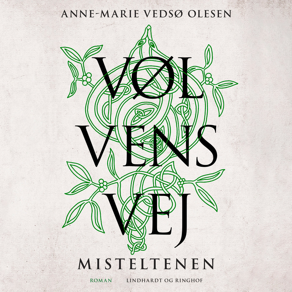 Vølvens vej - Misteltenen
