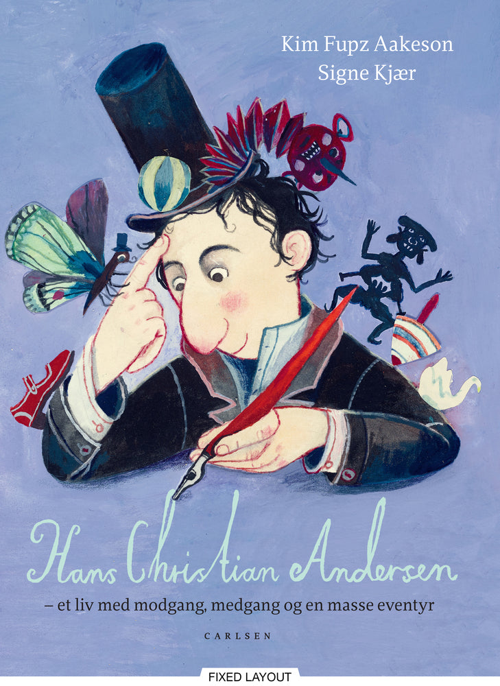 Hans Christian Andersen - et liv med modgang, medgang og en masse eventyr