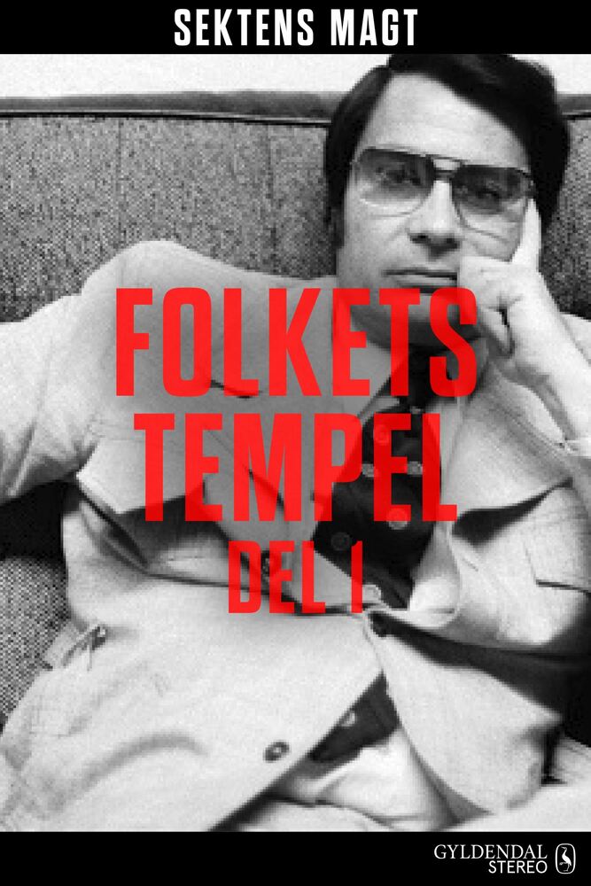 Sektens magt - Folkets tempel del 1