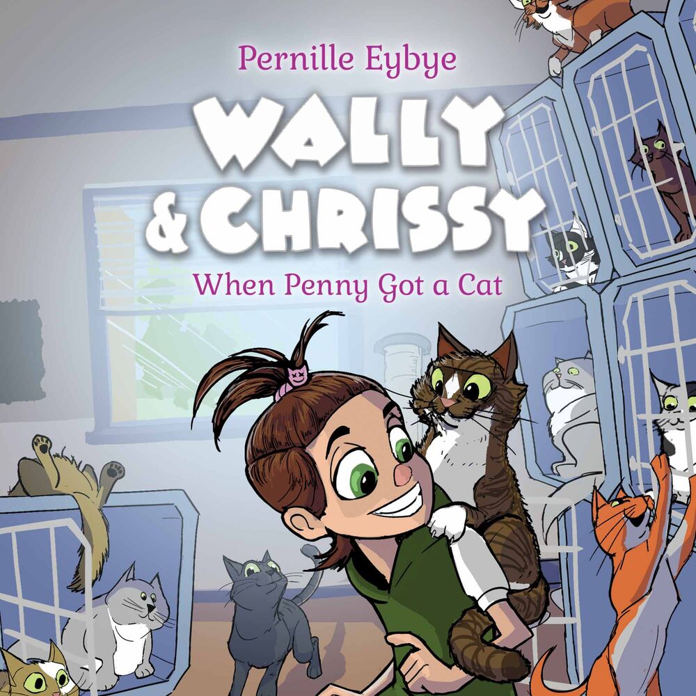 Wally & Chrissy #1: When Penny Got a Cat