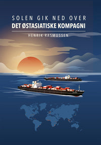 Solen gik ned over Det Østasiatiske Kompagni