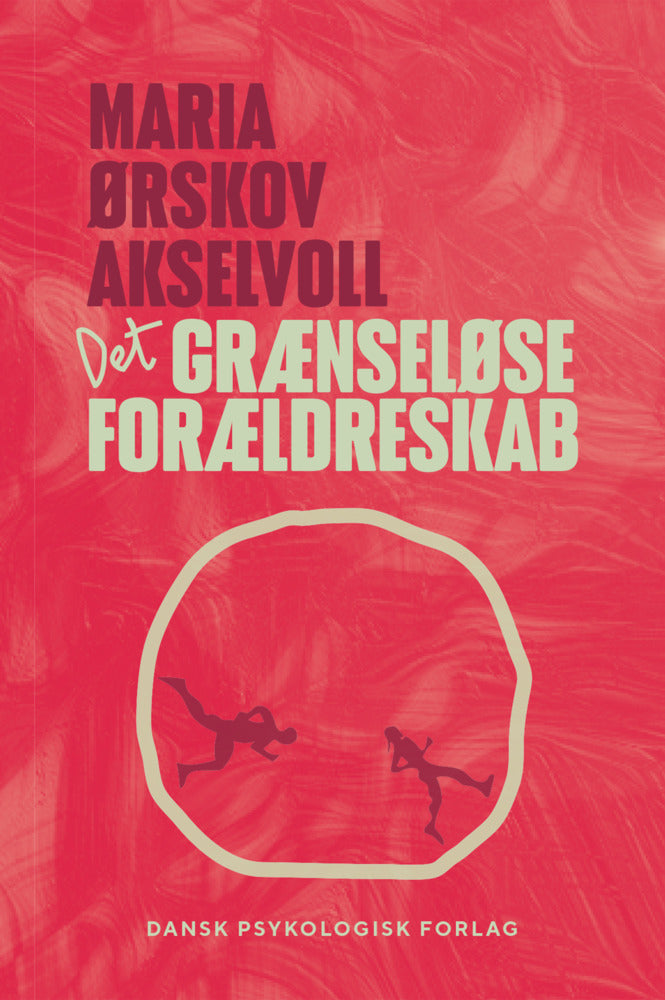 Det grænseløse forældreskab