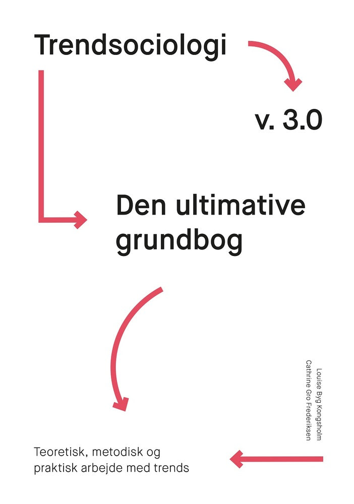 Trendsociologi v. 3.0 - den ultimative grundbog