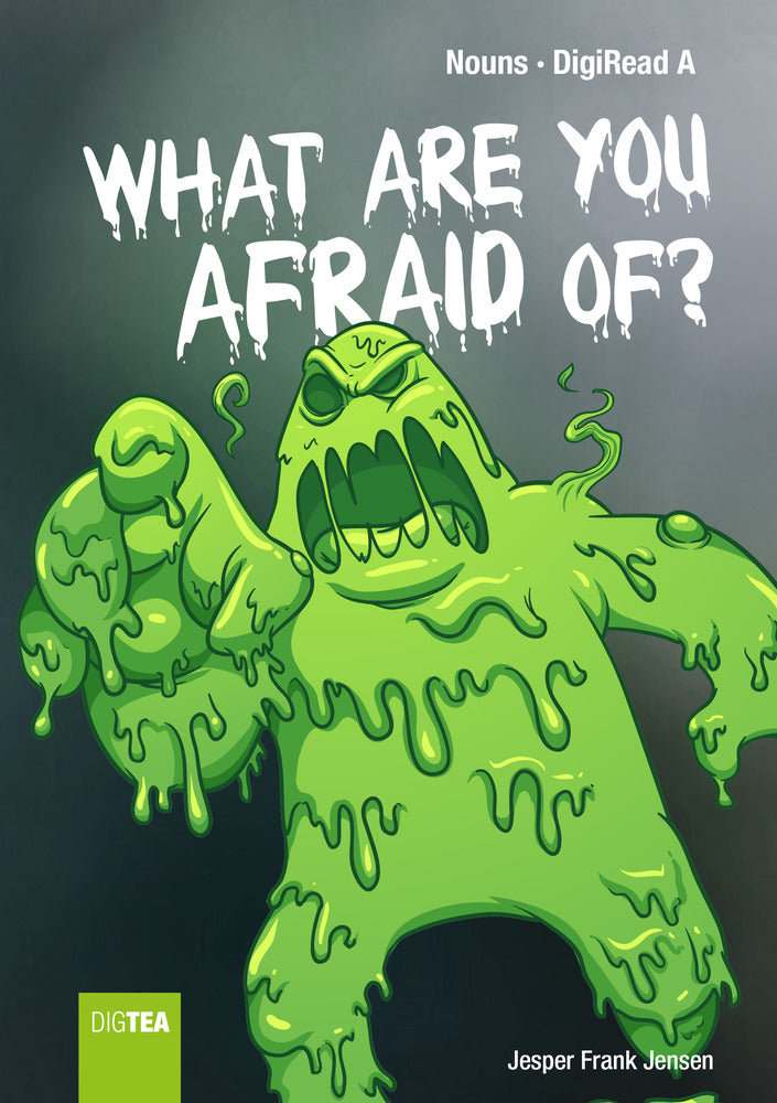 What are You Afraid of?