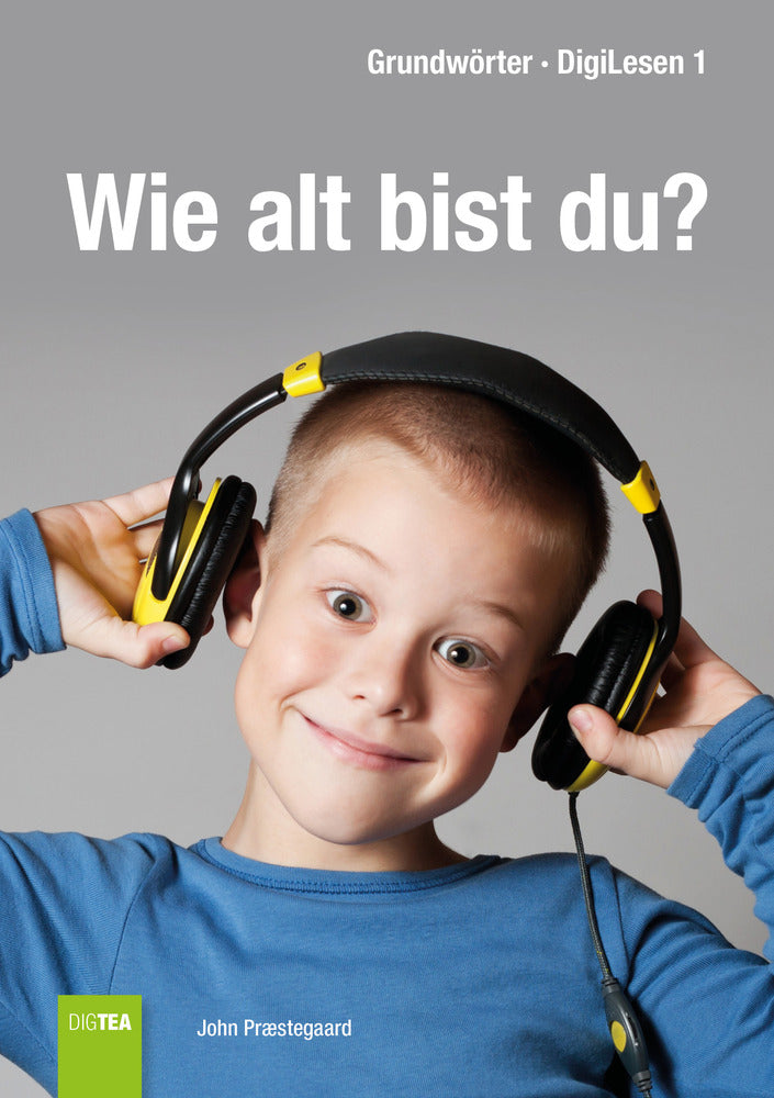 Wie alt bist du?