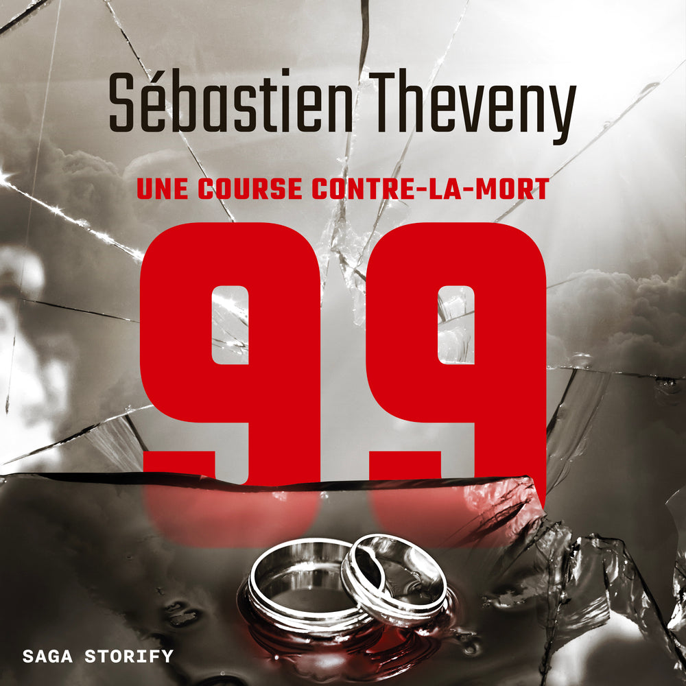 99 : Une course contre-la-mort