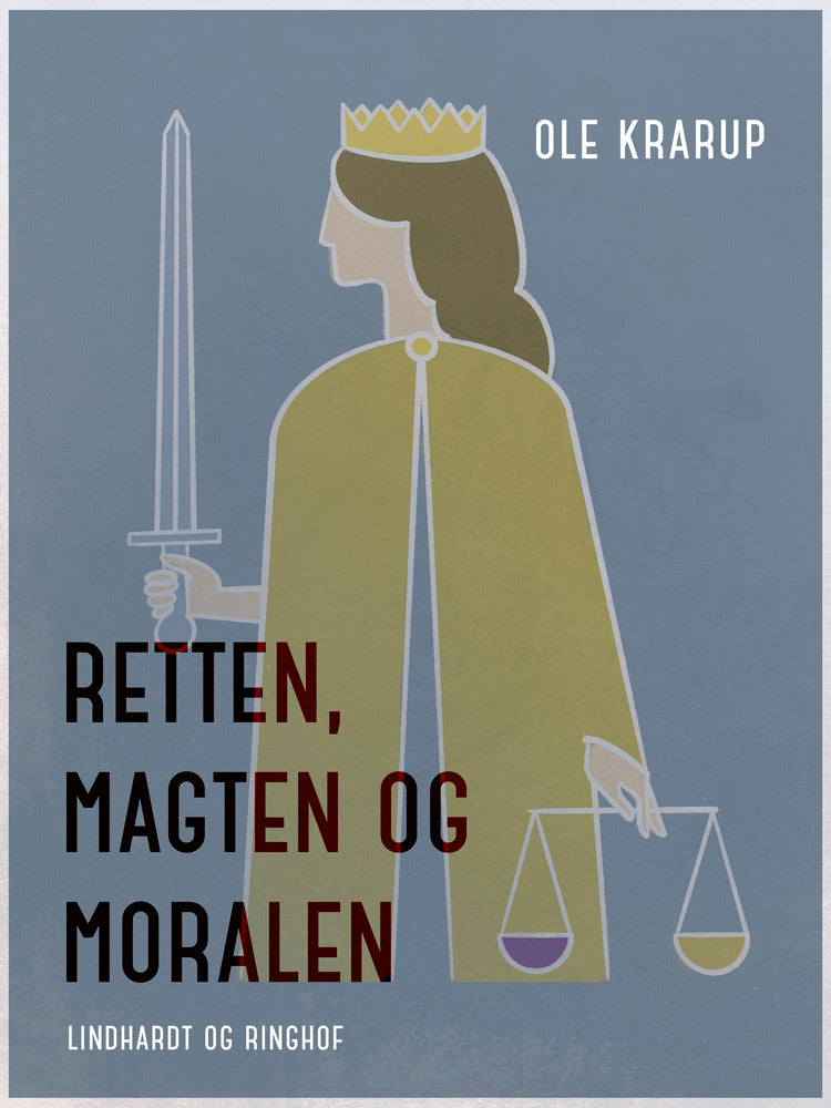 Retten, magten og moralen