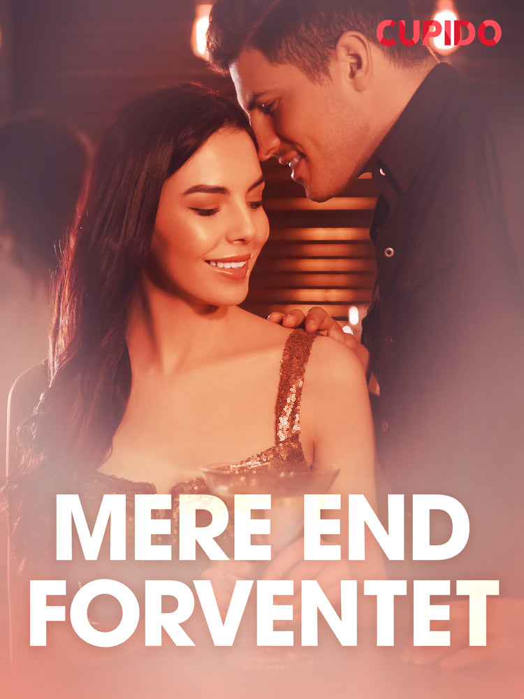Mere end forventet – erotiske noveller