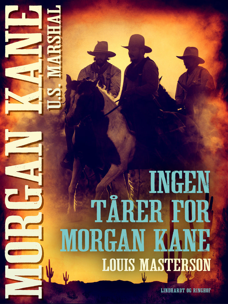Ingen tårer for Morgan Kane