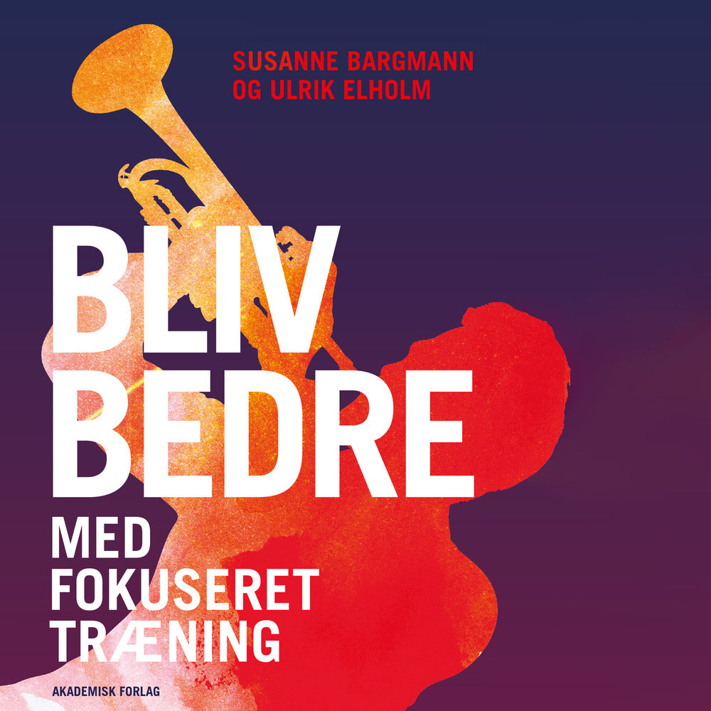 Bliv bedre med fokuseret træning