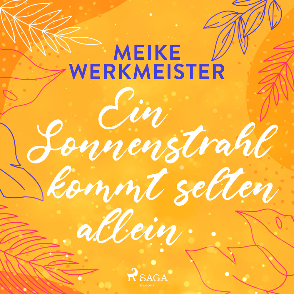 Ein Sonnenstrahl kommt selten allein - oder: Nachspielzeit in Sachen Liebe