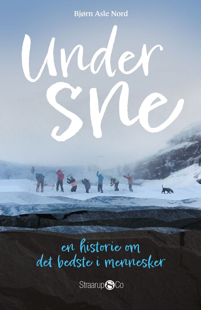 Under sne - En historie om det bedste i mennesker