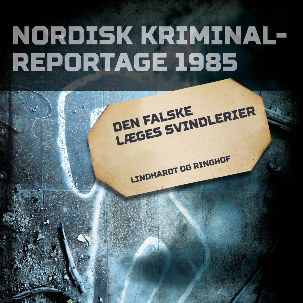 Den falske læges svindlerier