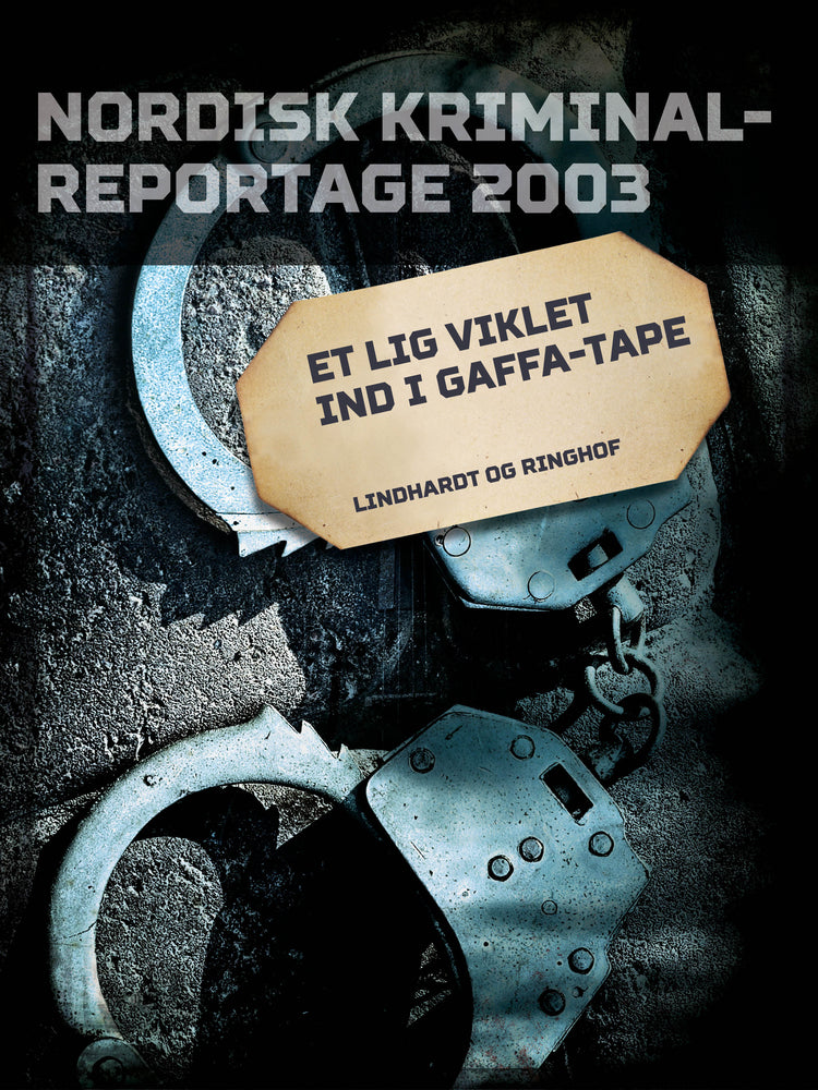 Et lig viklet ind i gaffa-tape
