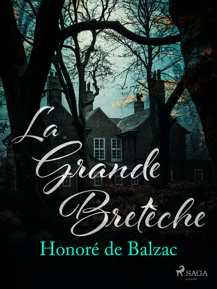 La Grande Bretèche 